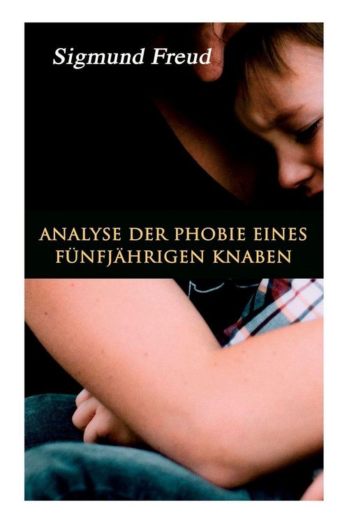 Produktbild: Analyse der Phobie eines f&uuml;nfj&auml;hrigen Knaben