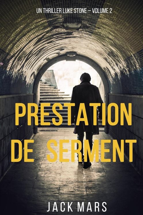 Produktbild: Prestation de Serment (un thriller Luke Stone - Volume 2)
