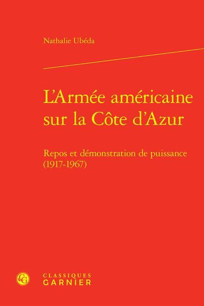 Produktbild: L Armee Americaine sur la Cote D Azur: Repos et Demonstration de