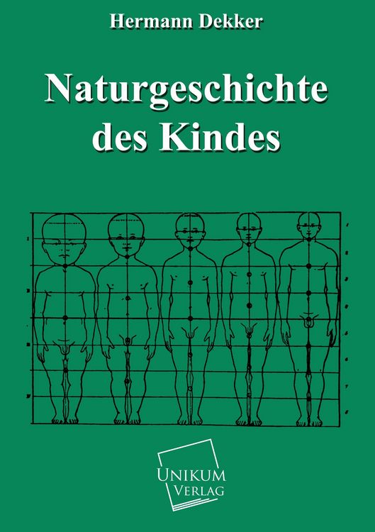 Produktbild: Dekker, H: Naturgeschichte des Kindes