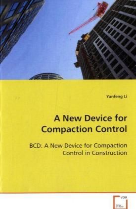 Produktbild: Li Yanfeng: A New Device for Compaction Control