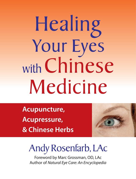 Produktbild: Healing Your Eyes with Chinese Medicine