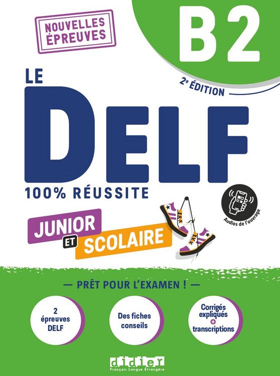Produktbild: Le DELF scolaire - Pr&uuml;fungsvorbereitung - Ausgabe 2023 - B2