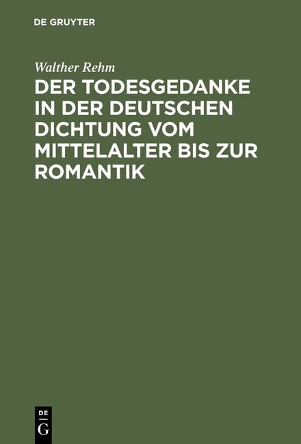 Produktbild: Der Todesgedanke in der deutschen Dichtung vom Mittelalter bis zur Romantik