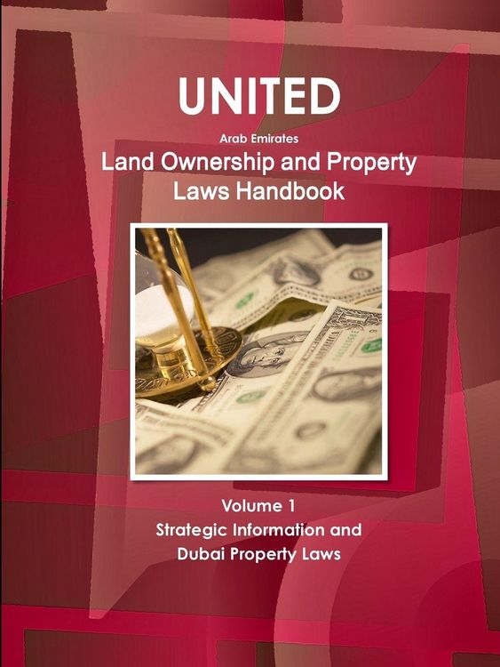 Produktbild: United Arab Emirates Land Ownership and Property Laws Handbook Volume 1 Strategic Information and Dubai Property Laws