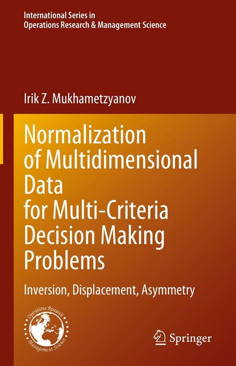 Produktbild: Normalization of Multidimensional Data for Multi-Criteria Decision Making Problems