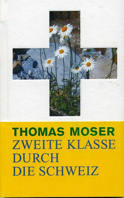 Produktbild: Zweite Klasse Durch Die Schweiz