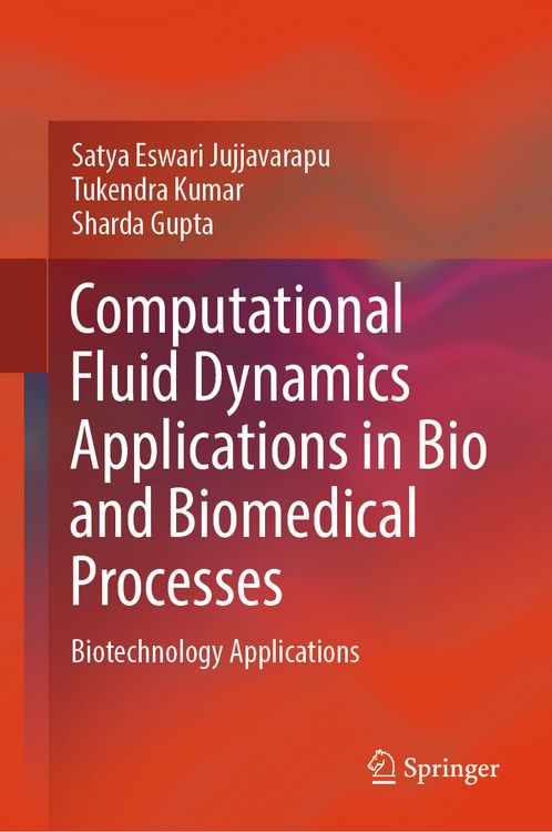 Produktbild: Computational Fluid Dynamics Applications in Bio and Biomedical Processes
