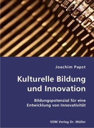 Produktbild: Kulturelle Bildung und Innovation