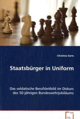 Produktbild: Gerts Christina: Staatsb&uuml;rger in Uniform
