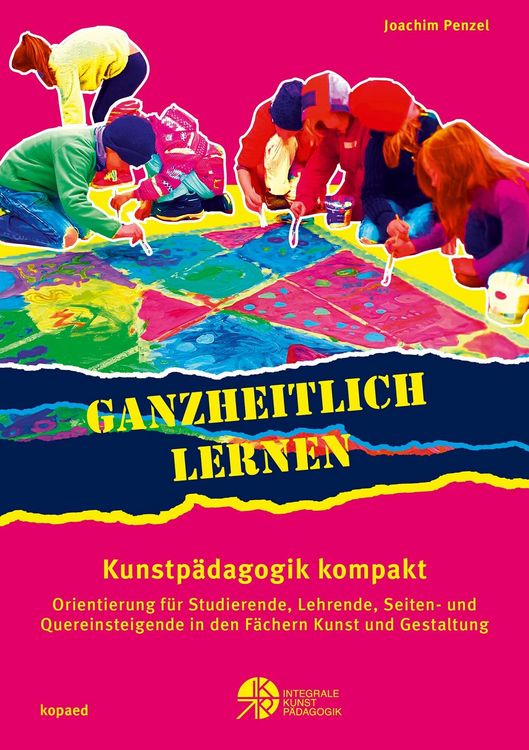 Produktbild: Ganzheitlich lernen. Kunstp&auml;dagogik kompakt