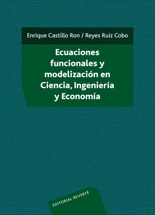 Produktbild: Ecuaciones funcionales y modelizaci&oacute;n en ciencia, ingenier&iacute;a y econom&iacute;a