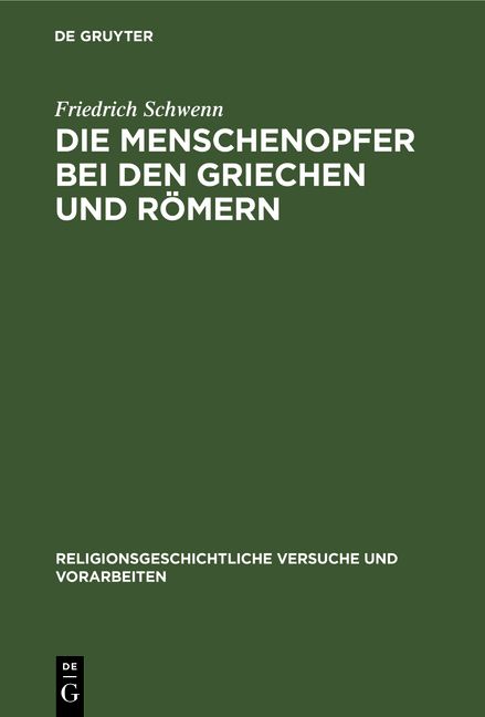 Produktbild: Die Menschenopfer bei den Griechen und R&ouml;mern