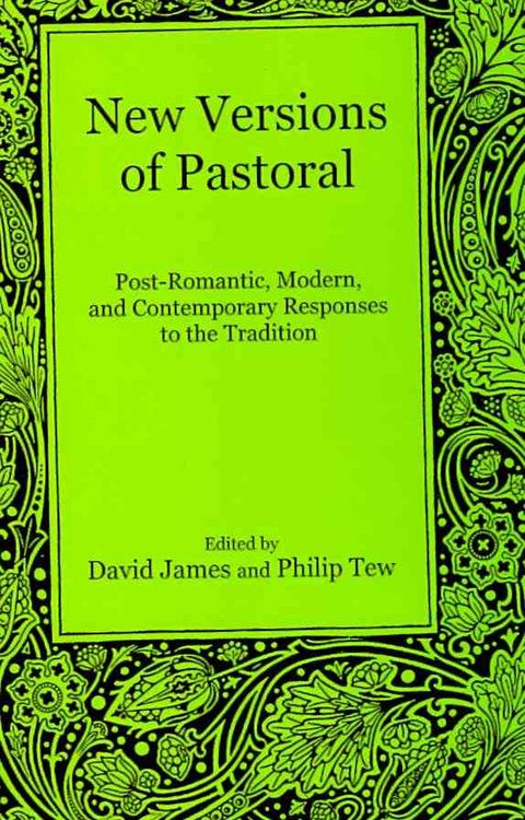 Produktbild: New Versions of Pastoral: Post-Romantic, Modern, and Contemporary Responses to the Tradition