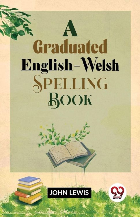 Produktbild: A Graduated English-Welsh Spelling Book