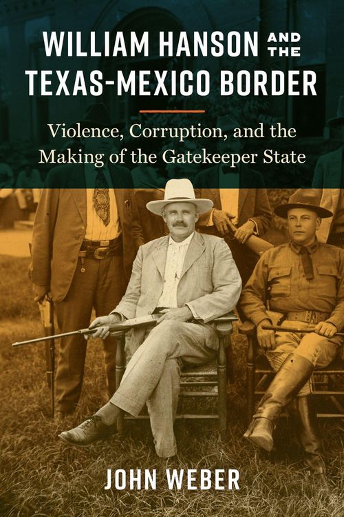 Produktbild: William Hanson and the Texas-Mexico Border