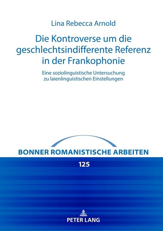 Produktbild: Die Kontroverse um die geschlechtsindifferente Referenz in der Frankophonie