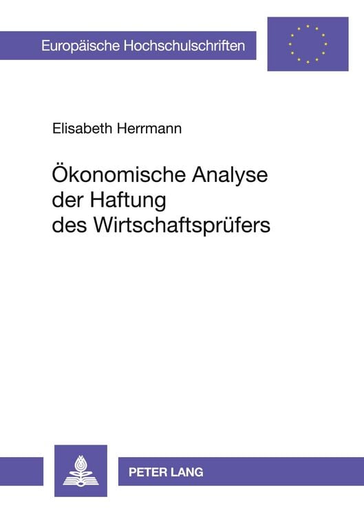 Produktbild: &Ouml;konomische Analyse der Haftung des Wirtschaftspr&uuml;fers