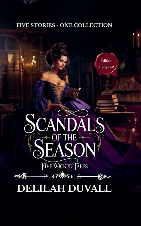 Produktbild: Scandals of the Season - Five Wicked Tales - &Eacute;dition fran&ccedil;aise - Books 1 - 5