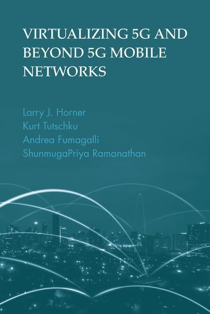 Produktbild: Virtualizing 5g and Beyond-5g Mobile Networks