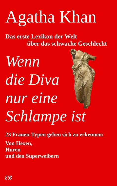 Produktbild: Wenn die Diva nur eine Schlampe ist