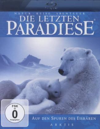 Produktbild: Die letzten Paradiese - Arktis: Auf den Spuren der Eisb&auml;ren