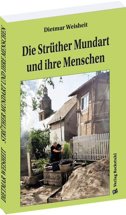 Produktbild: Die Strüther Mundart und ihre Menschen (Struth-Helmershof)