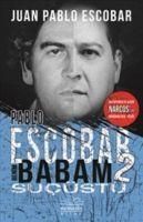 Produktbild: Pablo Escobar Benim Babam 2 - Suc&uuml;st&uuml;