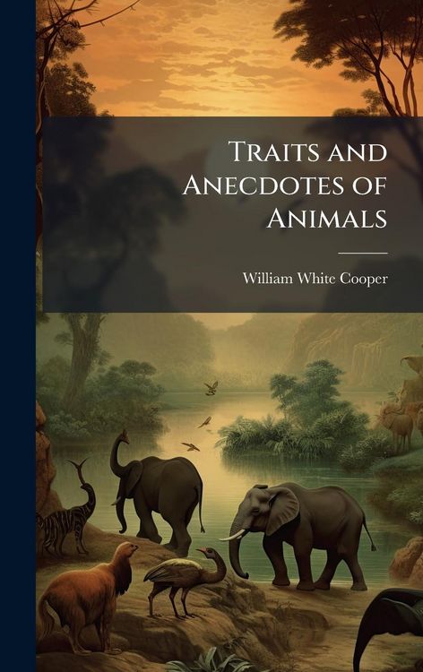 Produktbild: Traits and Anecdotes of Animals