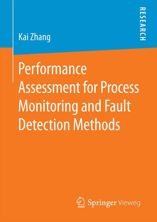 Produktbild: Performance Assessment for Process Monitoring and Fault Detection Methods