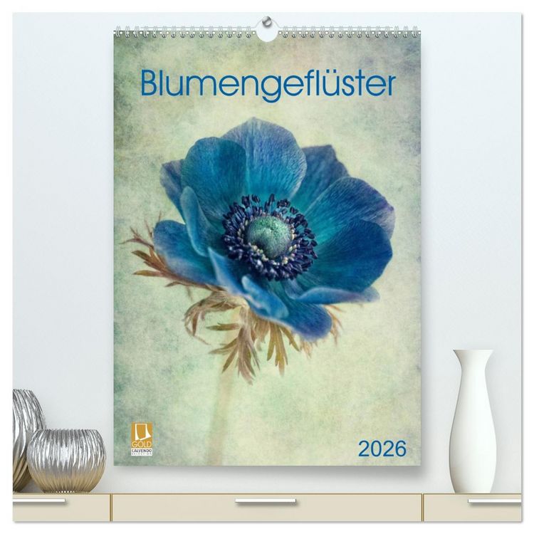 Produktbild: Blumengefl&uuml;ster (hochwertiger Premium Wandkalender 2026 DIN A2 hoch), Kunstdruck in Hochglanz