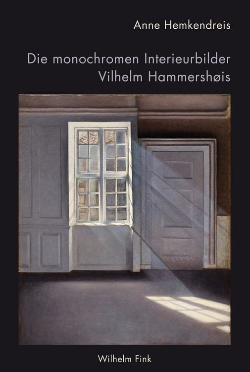 Produktbild: Die monochromen Interieurbilder Vilhelm Hammersh&oslash;is