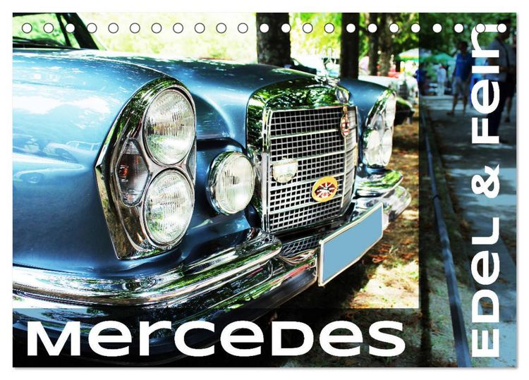 Produktbild: Mercedes Edel & Fein (Tischkalender 2026 DIN A5 quer), CALVENDO Monatskalender