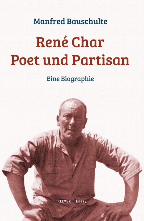 Produktbild: Ren&eacute; Char &ndash; Poet und Partisan