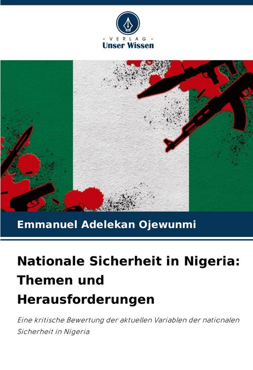 Produktbild: Nationale Sicherheit in Nigeria: Themen und Herausforderungen