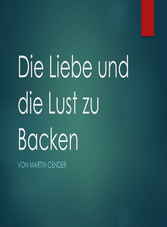 Produktbild: Die Liebe und die Lust zu Backen