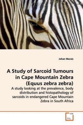 Produktbild: Marais, J: A Study of Sarcoid Tumours in Cape Mountain Zebra