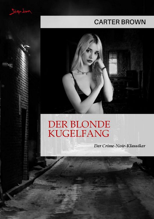 Der Blonde Kugelfang