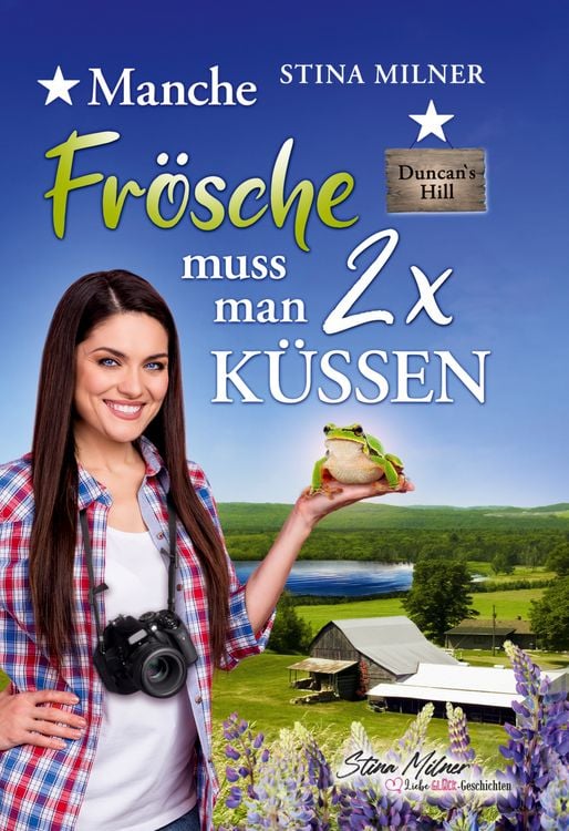 Bild vom Artikel Manche Frösche muss man zweimal küssen vom Autor Stina Milner