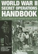 Produktbild: World War II Secret Operations Handbook: S.O.E., O.S.S. & Maquis Guide to Sabotaging the Nazi War Machine