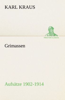 Produktbild: Grimassen - Aufs&auml;tze 1902-1914