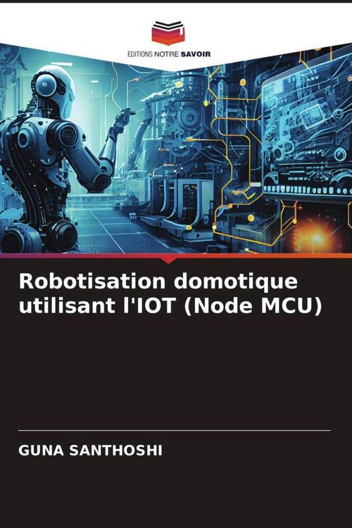Produktbild: Robotisation domotique utilisant l'IOT (Node MCU)