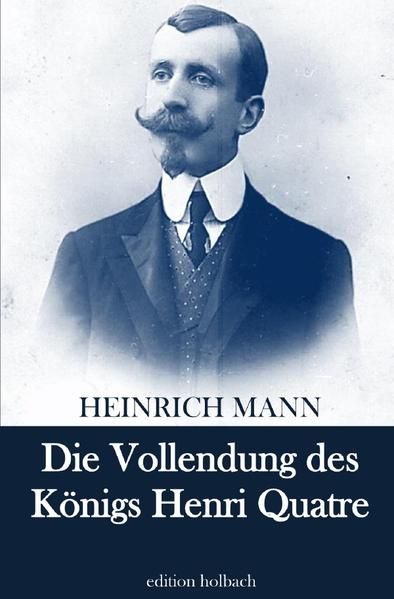 Produktbild: Die Vollendung des K&ouml;nigs Henri Quatre