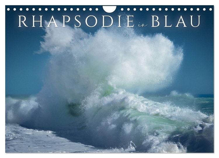 Produktbild: Rhapsodie in Blau (Wandkalender 2026 DIN A4 quer), CALVENDO Monatskalender
