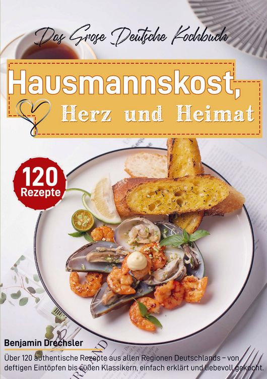 Produktbild: Das Gro&szlig;e Deutsche Kochbuch - Hausmannskost, Herz und Heimat
