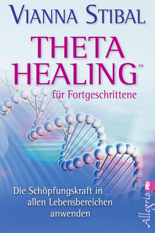 Produktbild: Theta Healing f&uuml;r Fortgeschrittene