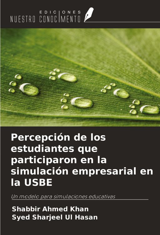 Produktbild: Percepci&oacute;n de los estudiantes que participaron en la simulaci&oacute;n empresarial en la USBE