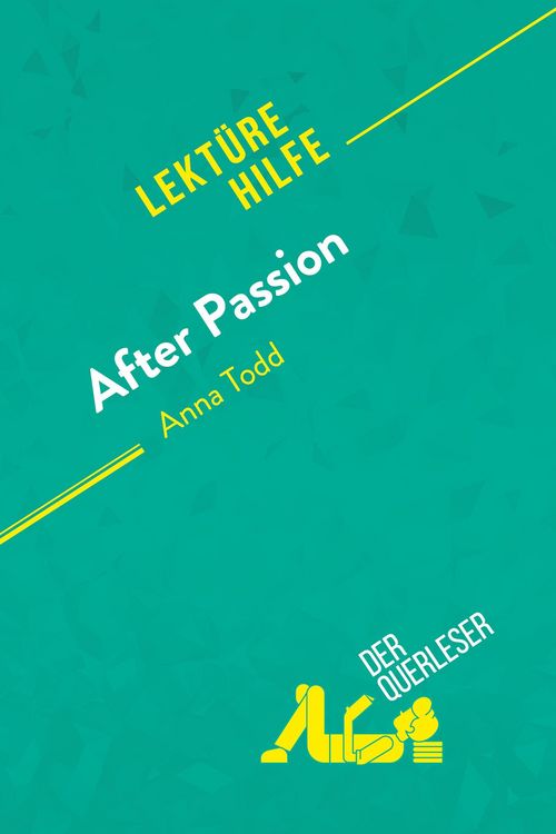 Produktbild: After Passion von Anna Todd (Lekt&uuml;rehilfe)