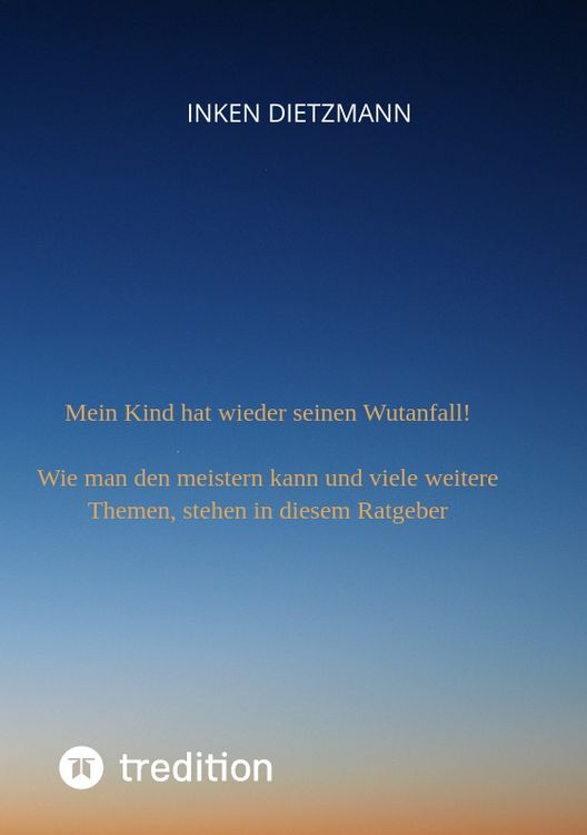 Produktbild: Mein Kind hat wieder seinen Wutanfall!