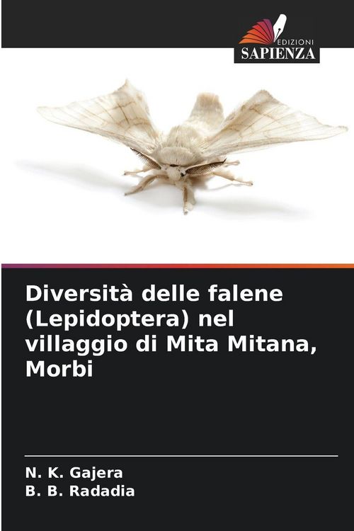 Produktbild: Diversit&agrave; delle falene (Lepidoptera) nel villaggio di Mita Mitana, Morbi